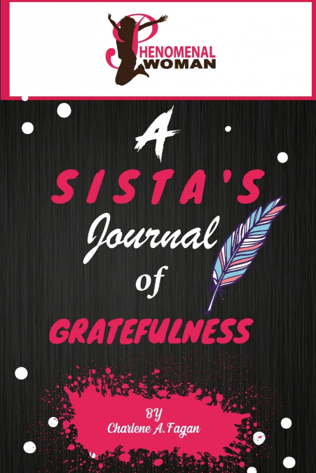A  Sista’s Journal of Gratefulness