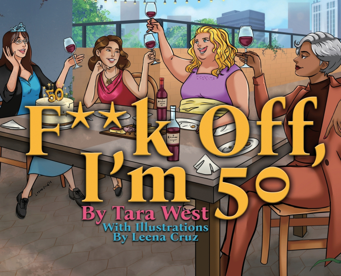 F**k Off, I’m 50