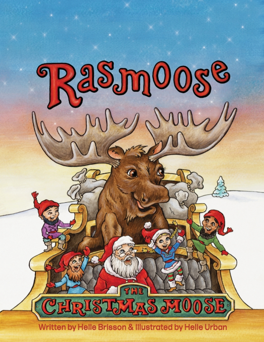 Rasmoose the Christmas Moose