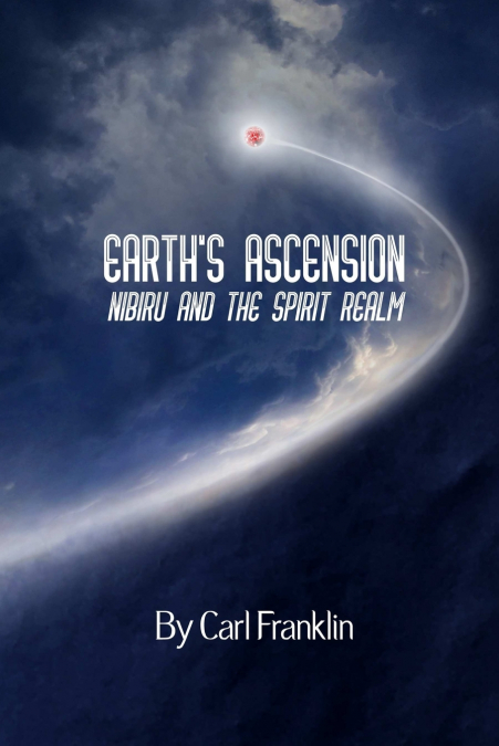 Earth’s Ascension - Nibiru and the Spirit Realm