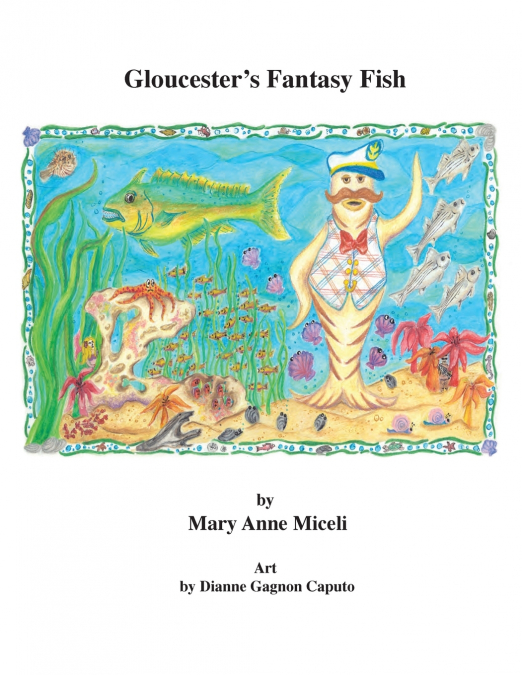 Gloucester’s Fantasy Fish