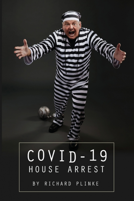 Covid-19 House Arrest