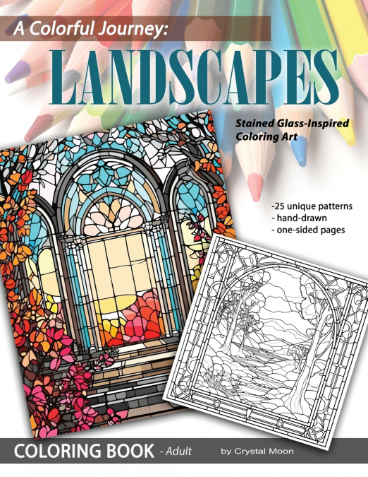 A Colorful Journey - Landscapes