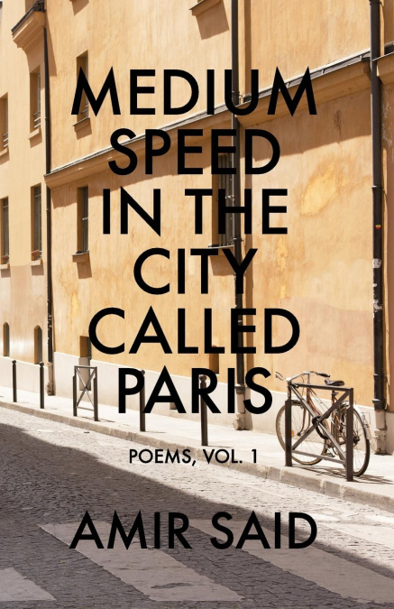 Medium Speed in the City Called Paris