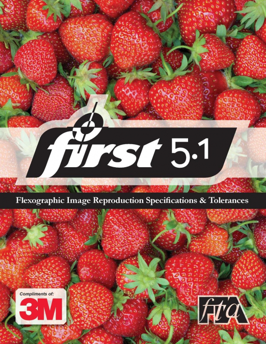 3M Flexographic Image Reproduction Specifications and Tolerances 5.1