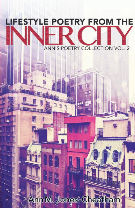 Lifestyle Poetry of the Inner City