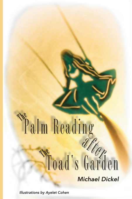 The Palm Reading after The Toad’s Garden