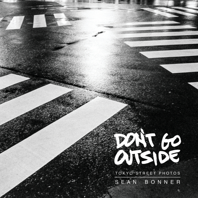 Don’t Go Outside