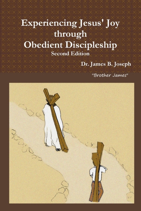 Experiencing Jesus’ Joy through Obedient Discipleship