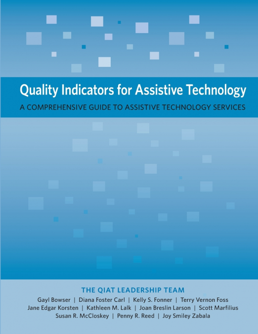 Quality Indicators for Assistive Technology