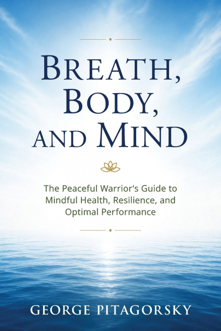 Breath, Body, and Mind