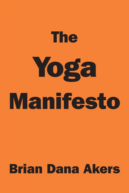 The Yoga Manifesto