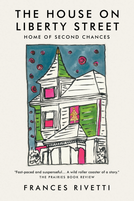 The House on Liberty Street