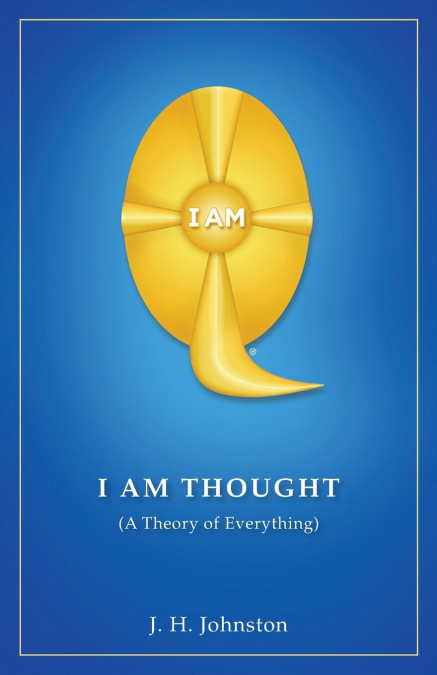 I Am Thought