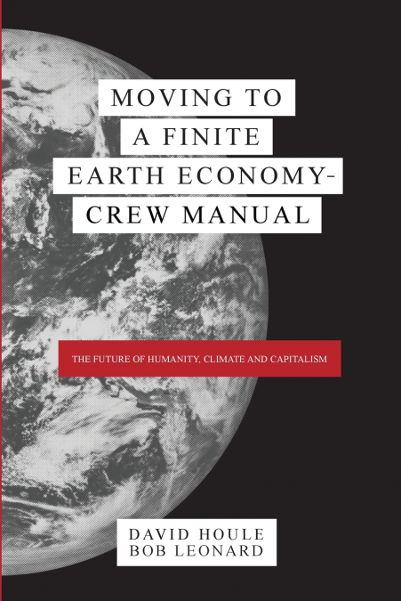 Moving to a Finite Earth Economy - Crew Manual