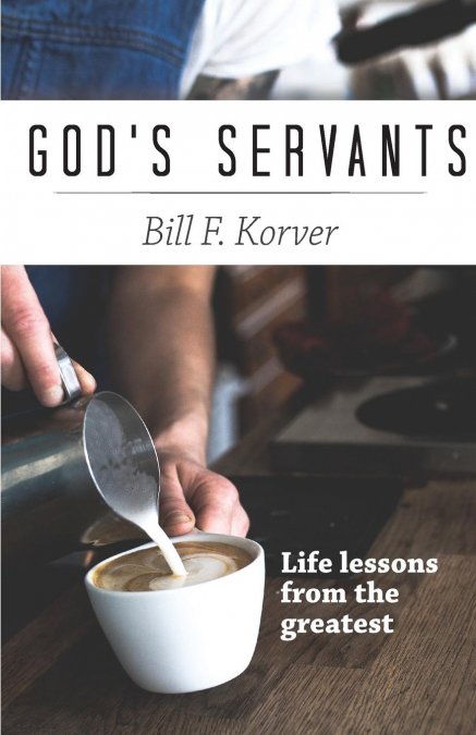 God’s Servants