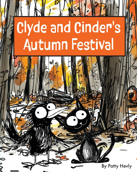 Clyde and Cinder’s Autumn Festival