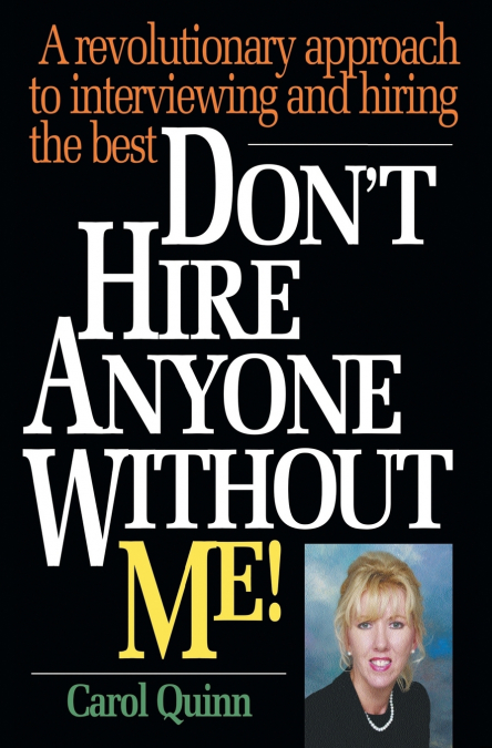 Don’t Hire Anyone Without Me!