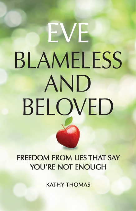 Eve Blameless and Beloved