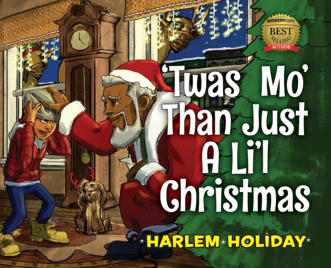 ’TWAS MO’ THAN JUST A LI’L CHRISTMAS
