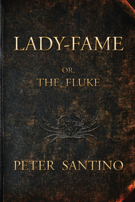 LADY-FAME; or, The Fluke