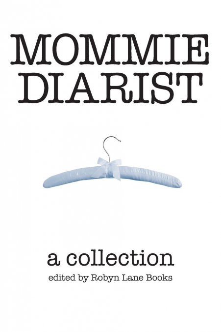 Mommie Diarist