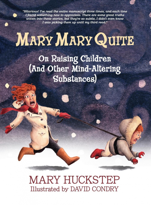 MARY MARY QUITE
