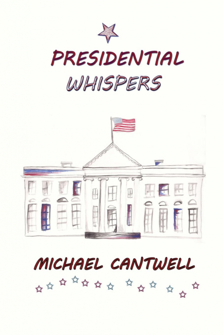 Presidential Whispers