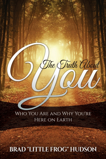The Truth About You