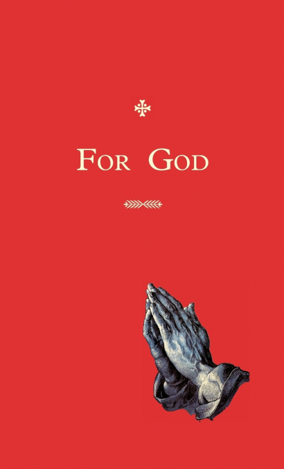 For  God