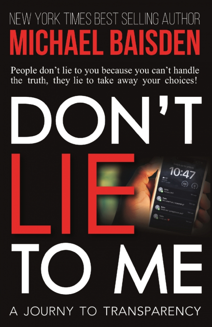 Don’t Lie To Me