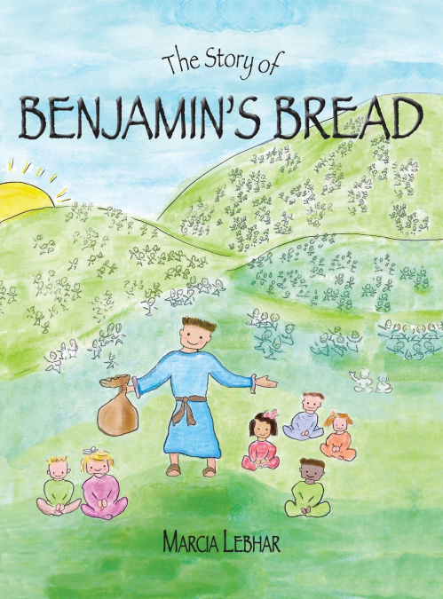 The Story of Benjamin’s Bread