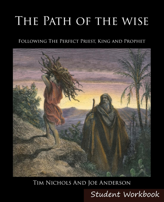 The Path of the Wise Student Workbook
