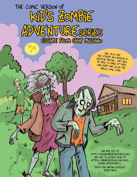 Comic Version of Kid’s Zombie Adventure Series  Escape from Camp Miccano.