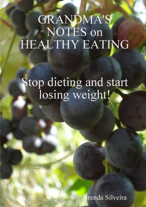 Grandma’s Notes on Healthy Eating