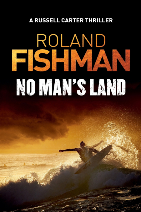 No Man’s Land - A Russell Carter Thriller