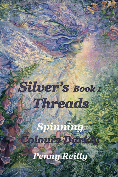 Silver’s Threads Book 1
