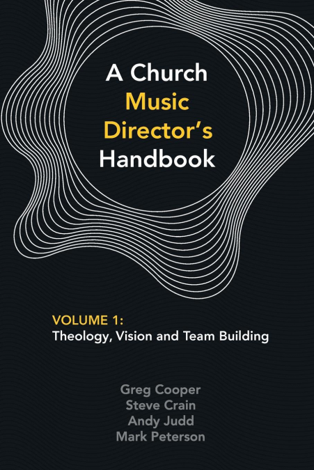 A Church Music Director's Handbook