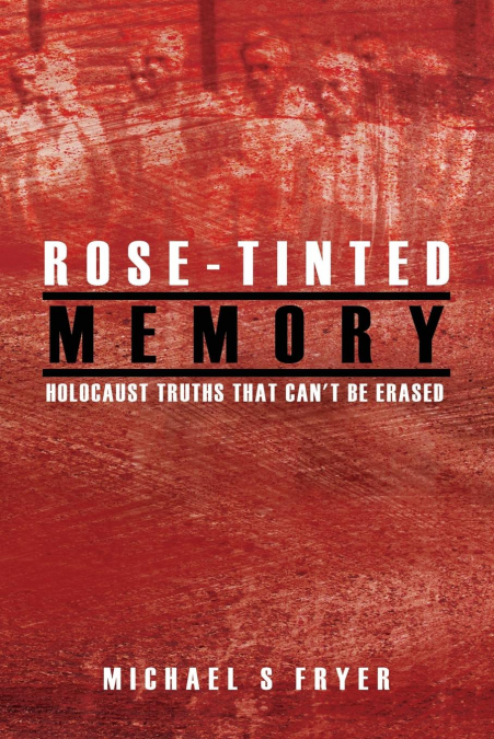 Rose-tinted Memory