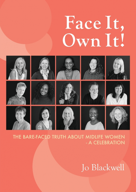 Face It, Own It!