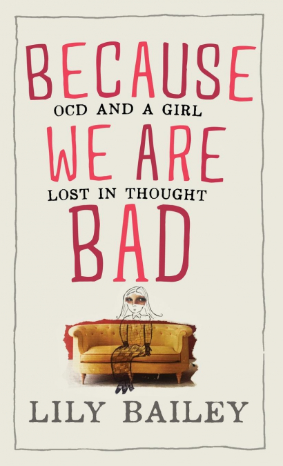 Because We Are Bad