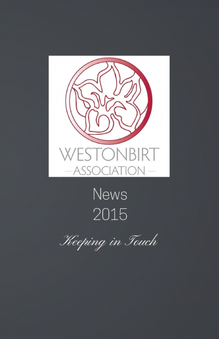 Westonbirt Association News
