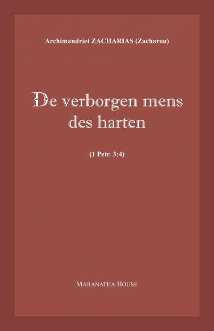 De verborgen mens des harten (1Petr.3