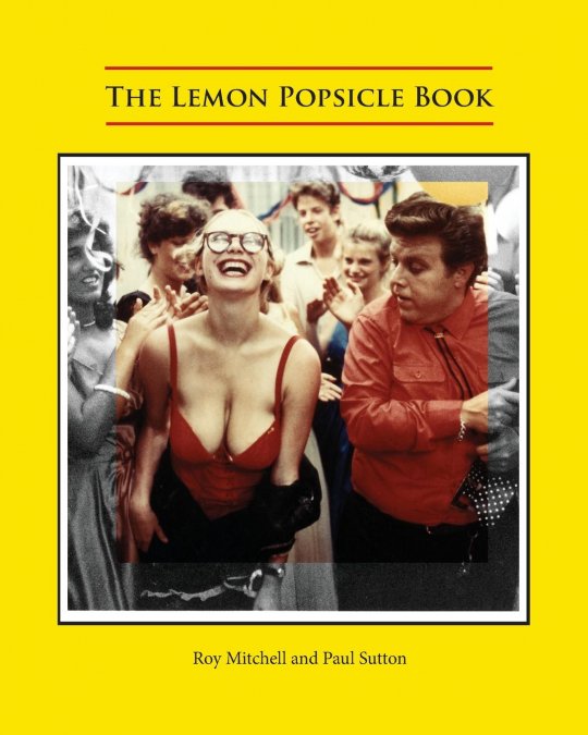 The Lemon Popsicle Book