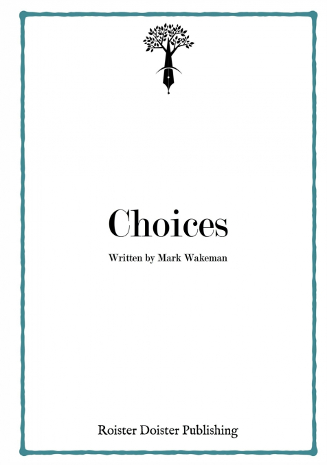 Choices