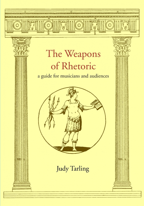 The Weapons of Rhetoric