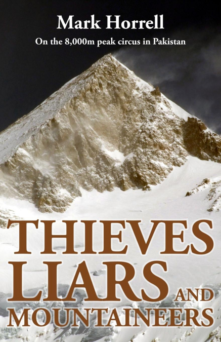 Thieves, Liars and Mountaineers