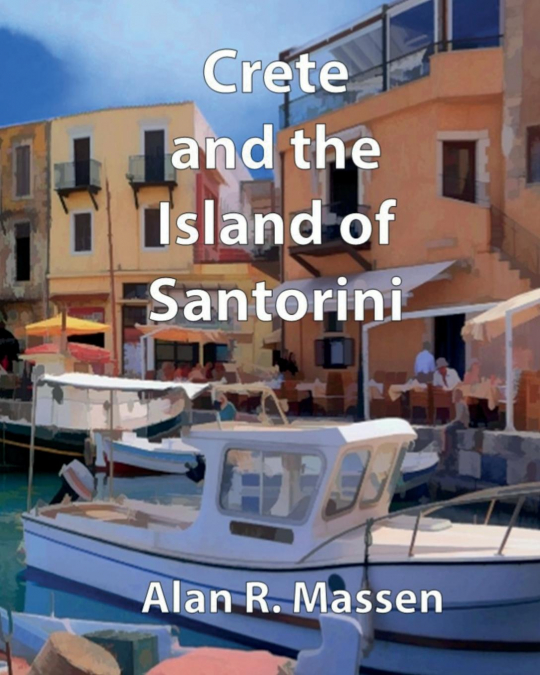 Crete and the Island of Santorini