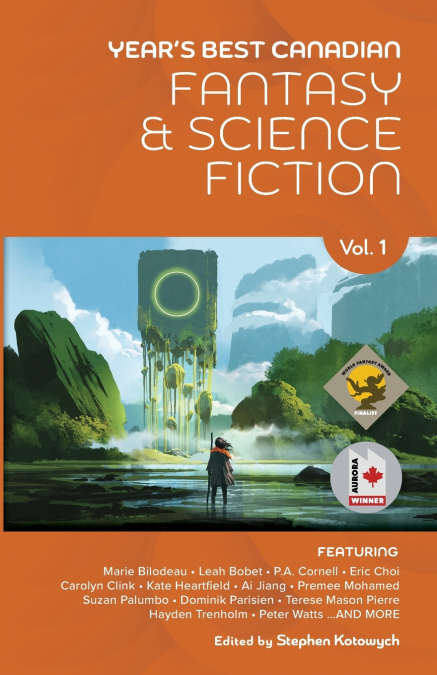Year’s Best Canadian Fantasy and Science Fiction