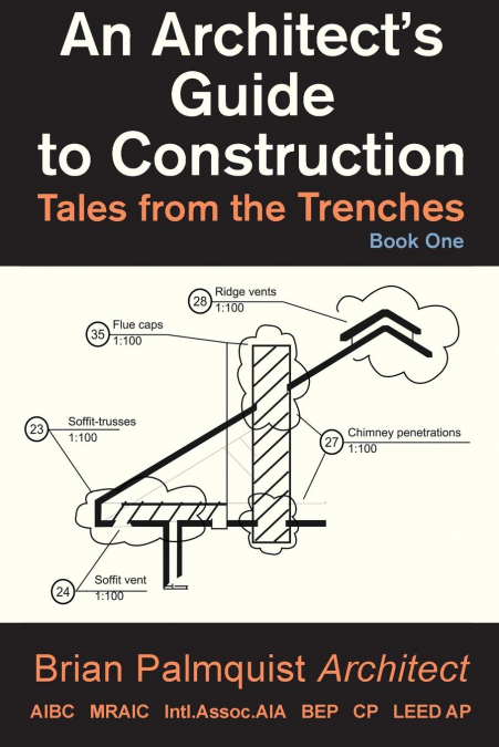 An Architect’s Guide to Construction
